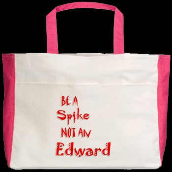 "Be A Spike, Not An Edward" Beach Tote