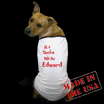 "Be A Spike, Not An Edward" Dog T-Shirt