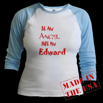 "Be An Angel, Not An Edward" Jr. Raglan